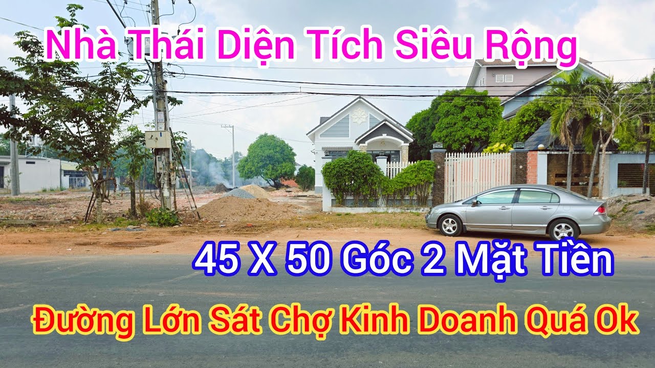 Nhà Thái Diện Tích Khủng Góc 2 Mặt Tiền Đường Lớn Sát Chợ Kinh Doanh Quá Thuận Tiện