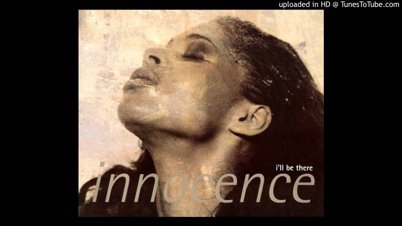Innocence - I'll Be There (Masters At Work Disco Dub)