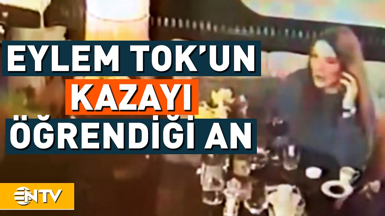 Eylem Tok'un Kaza Haberini Aldığı Ana Ait G&ouml;r&uuml;nt&uuml;ler Ortaya &Ccedil;ıktı! | NTV