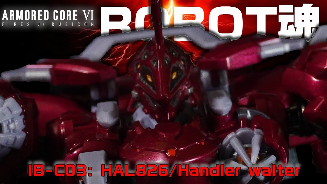 [ROBOT Spirits] IB-C03: Обзор HAL826/Handler Walter! [ARMORED CORE Ⅵ FIRES OF RUBICON] [Кандзаки ...