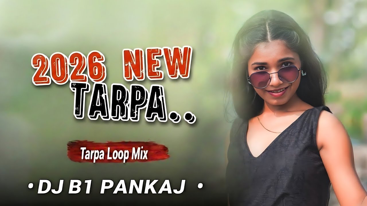 2026 NEW TRENDING DIALOG TARPA ___ TARPA JUMP MIX ___ DJ B1 PANKAJ ___
