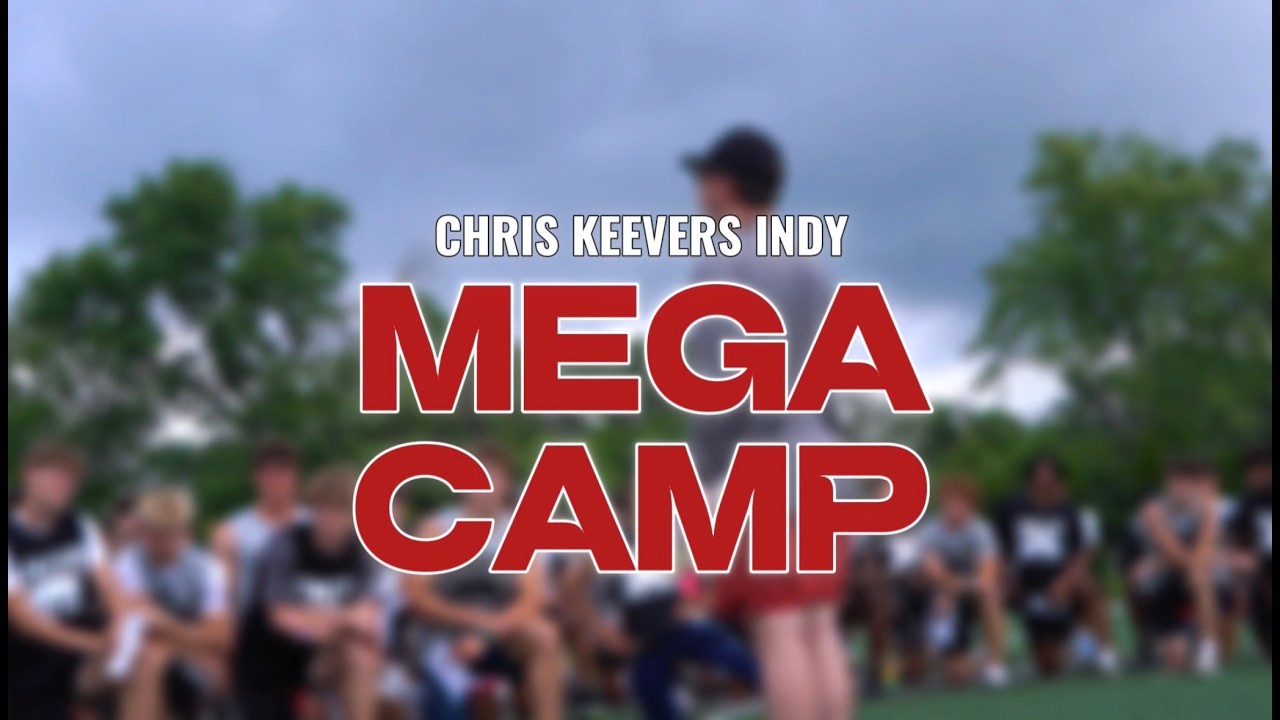 2025 Chris Keevers Indy Mega Camp