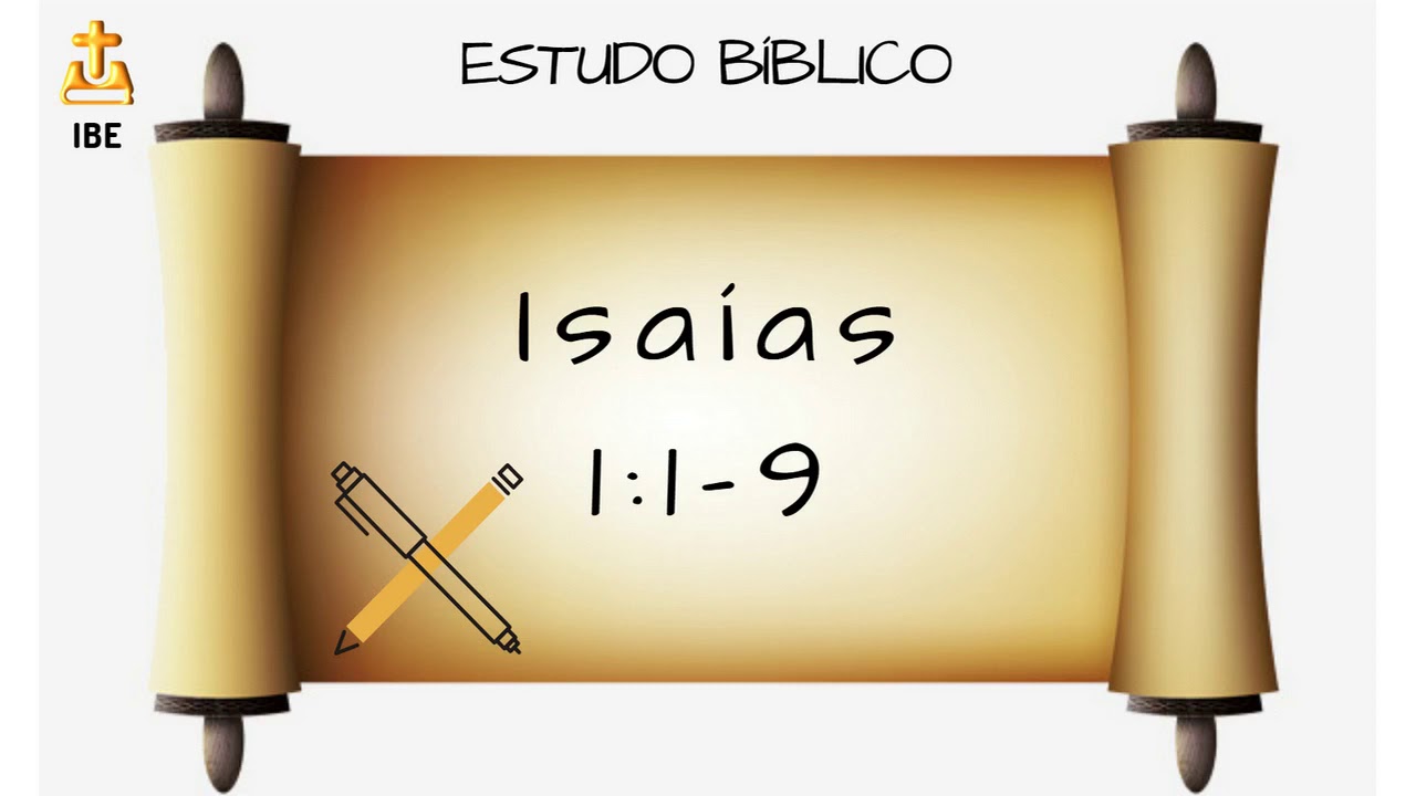 Isaías 1:1-9 - Estudo Bíblico. Pr. Adriano