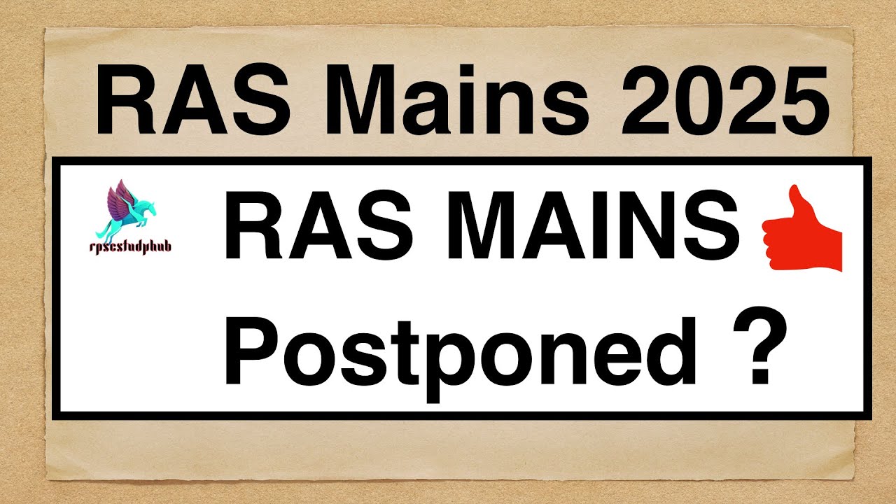 RAS MAINS Postpone ?
