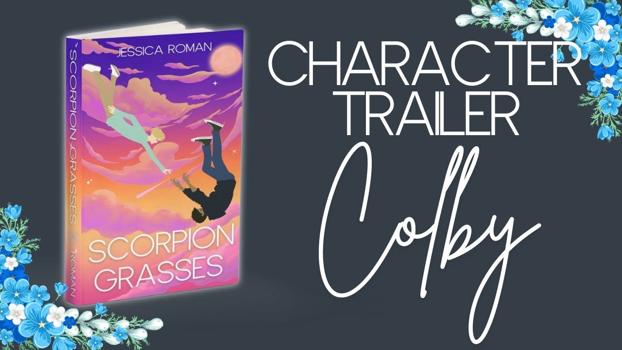 Scorpion Grasses -  Colby Character Trailer
