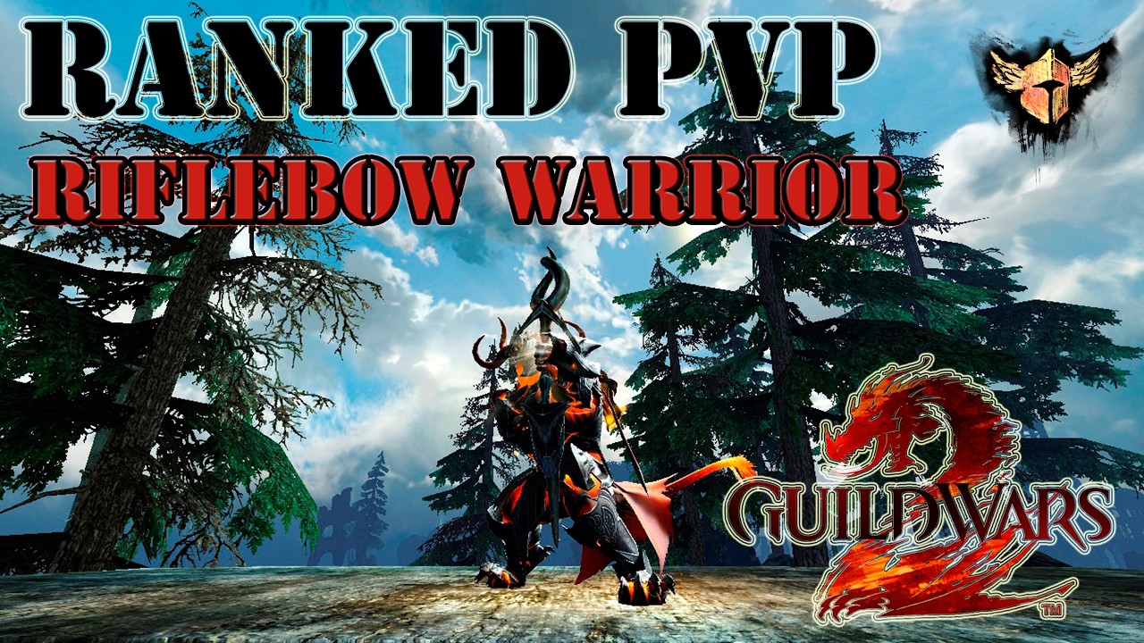 GW2 - Ranked sPvP (Summer Season) - Core Warrior Power - 290k Damage / 250k Healing