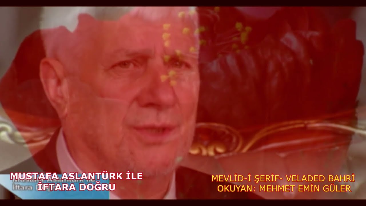 MEVLİDİ ŞERİF VELADED BAHRİ | Okuyan Mehmet Emin Güler | Yönetmen Mustafa Aslantürk