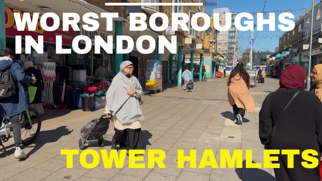 Is This London’s Worst Borough? Exploring Tower Hamlets in [4K]