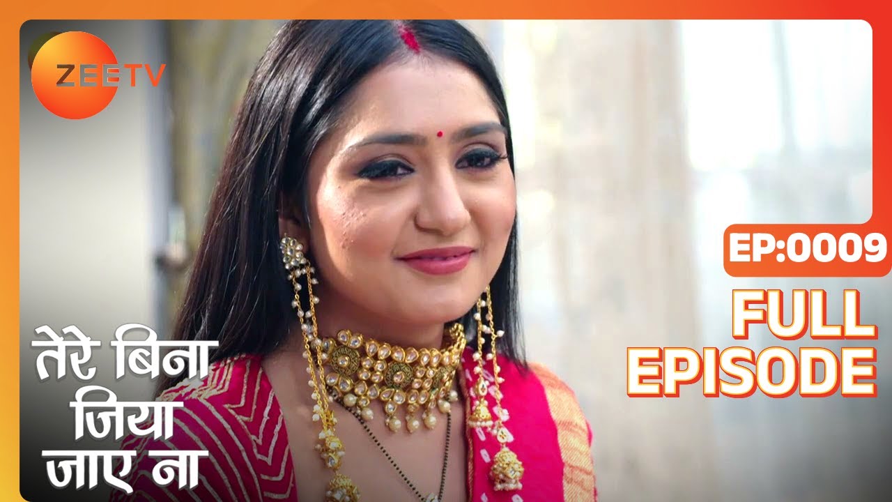 EP 9Tere Bina Jiya Jaye Naa - Индийское телешоу хинди - Же ТВ