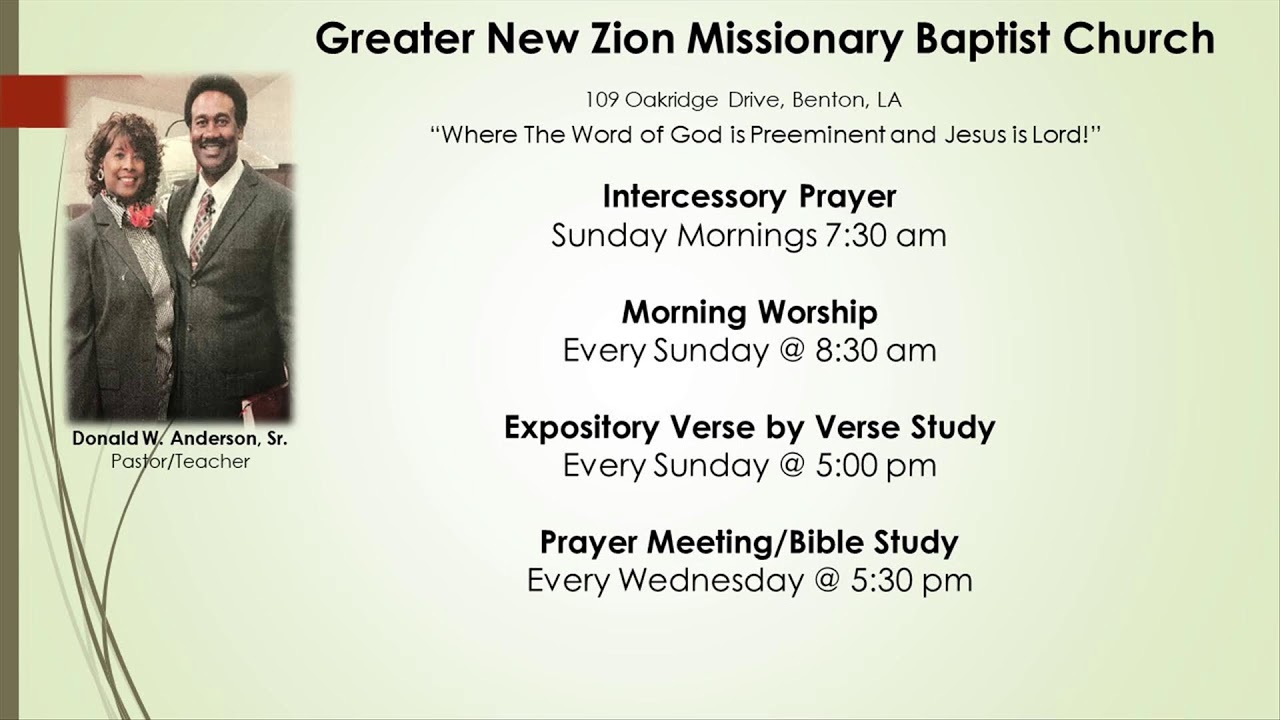 GNZMBC Sunday Morning Worship & Devotion Pastor Donald Anderson Sr.  