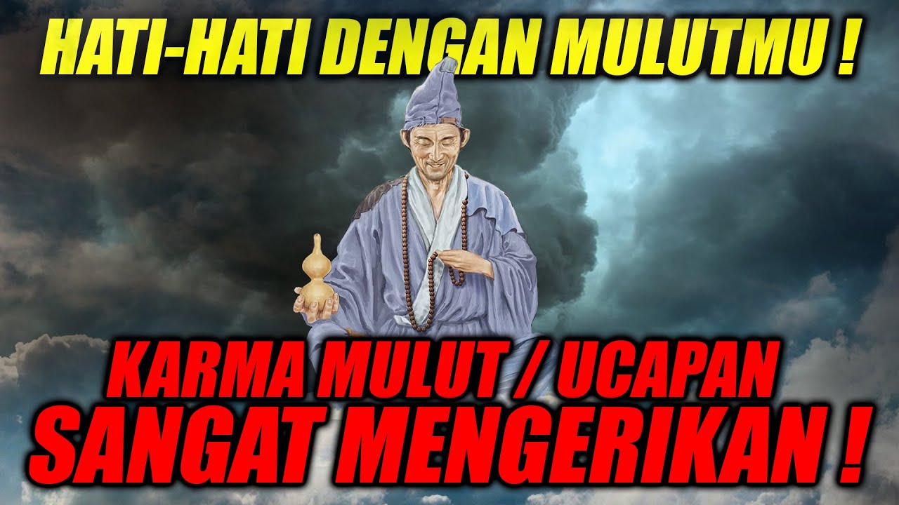 WEJANGAN BUDDHA HIDUP CHI KUNG ! KARMA MULUT/UCAPAN SANGATLAH MENGERIKAN ! Kebenaran kehidupan