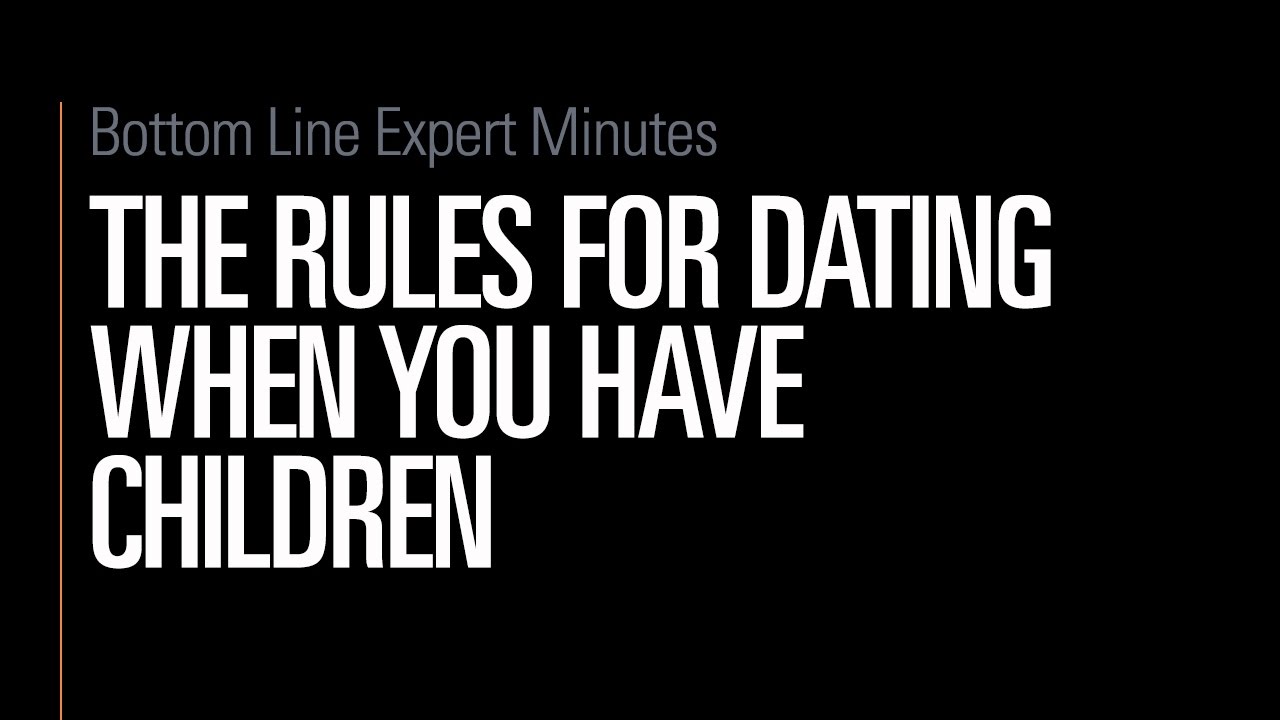 The Rules for Dating When You Have Children