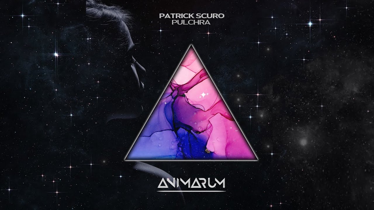 Patrick Scuro - Pulchra (Original Mix)