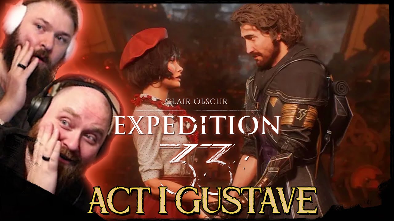 Entire ACT 1: Gustave... Will send you to a therapist! | Clair Obscur: Expedition 33