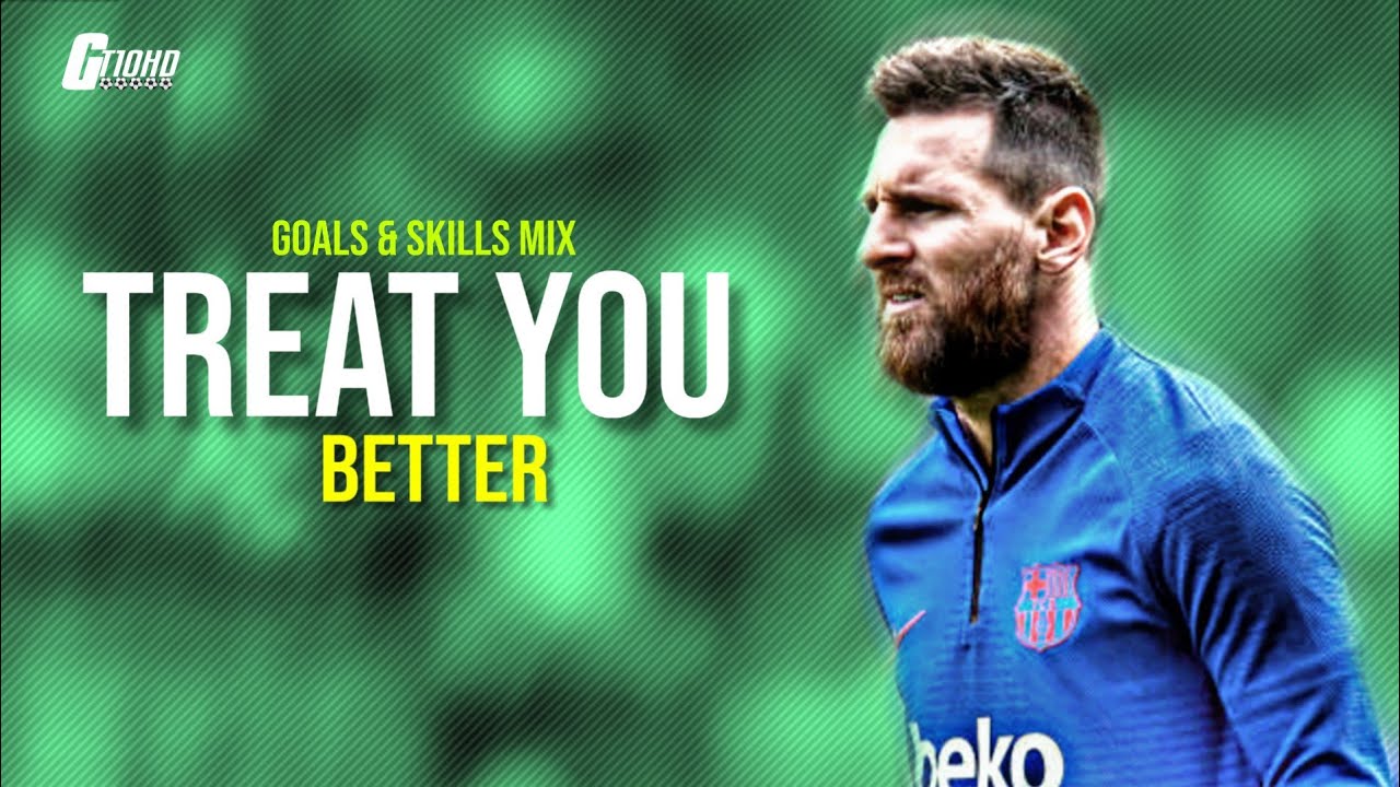 Leo Messi●Treat You Better ft. Shawn Mendes (Ashworth Remix)●Goals & Skills Mix
