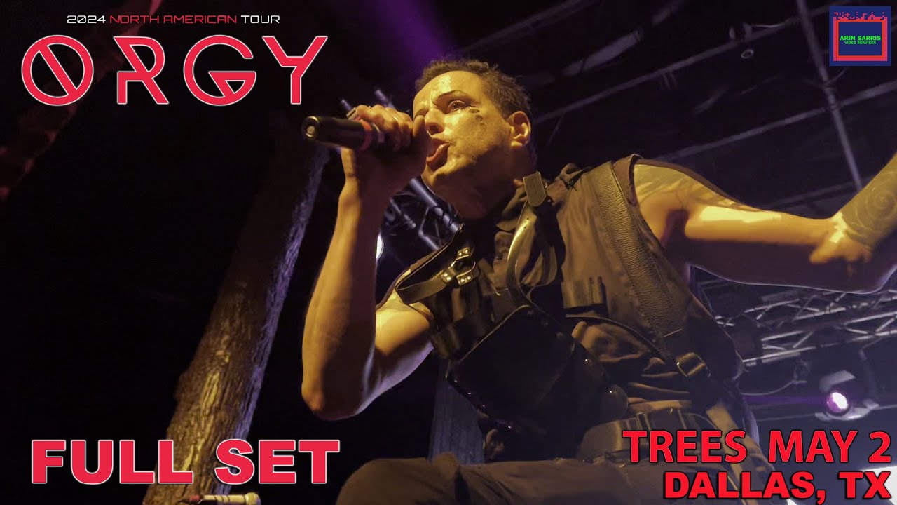 Orgy FULL SET Live Live 5/2/2024 Trees Dallas,TX 60fps *FRONT ROW*
