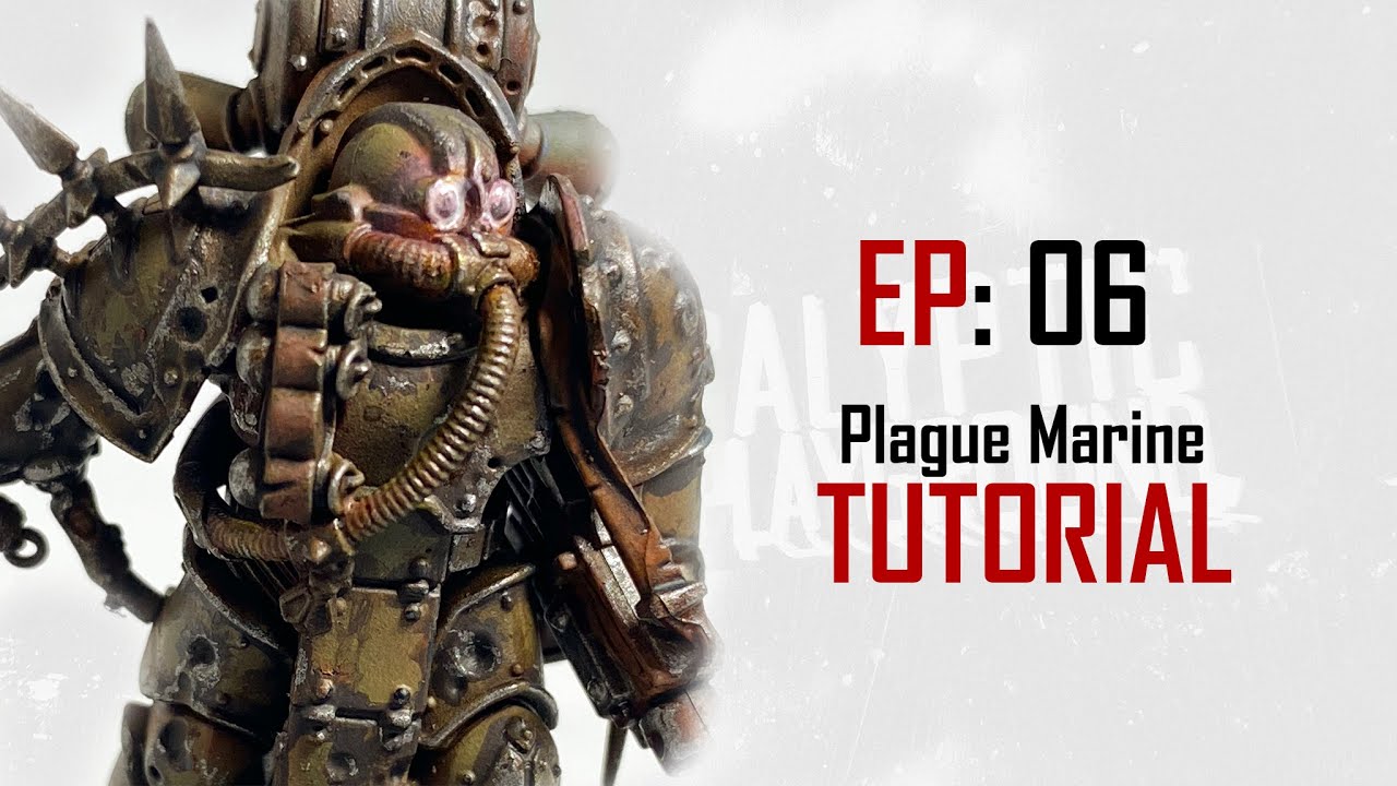 SpeedPainting Warhammer 40K: EP 6 Plague Marine TUTORIAL