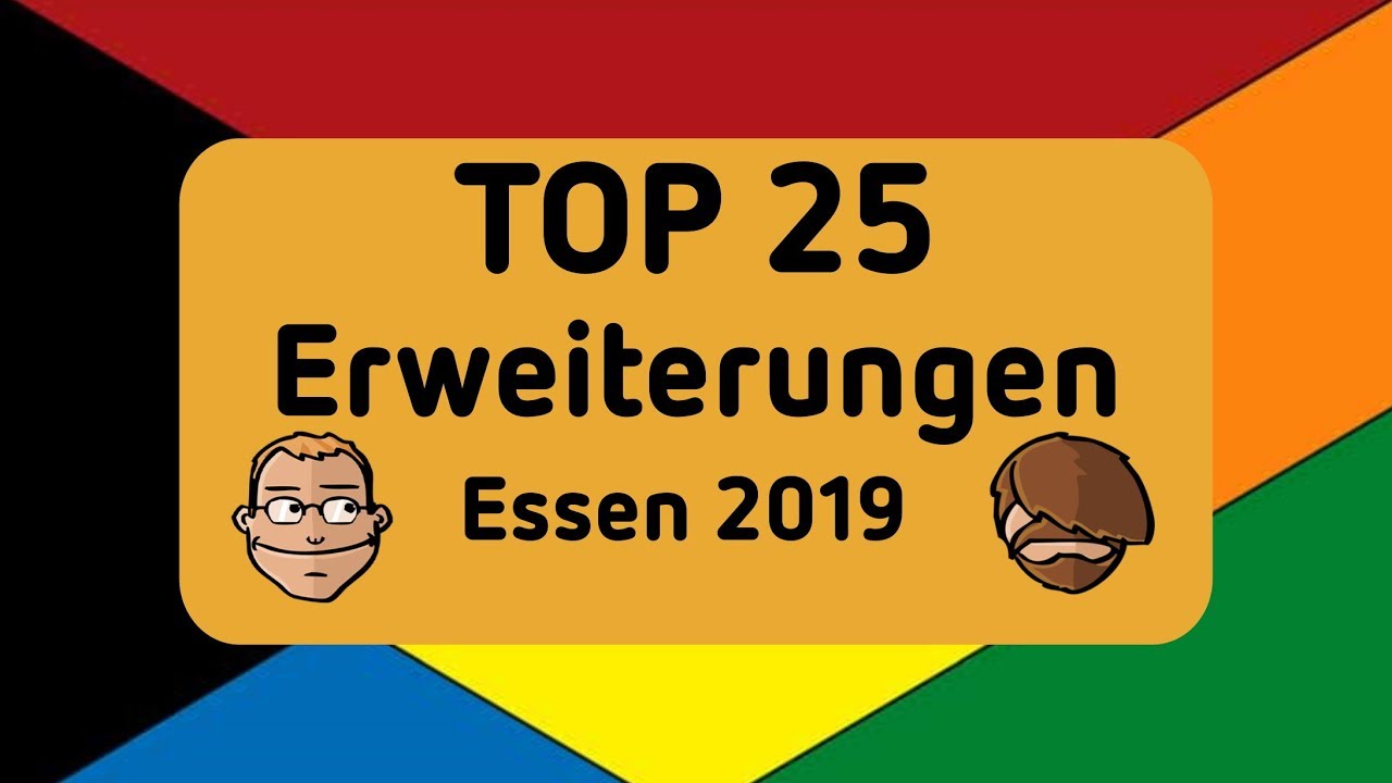 Essen Spiel 2019 - Top 25 Erweiterungen