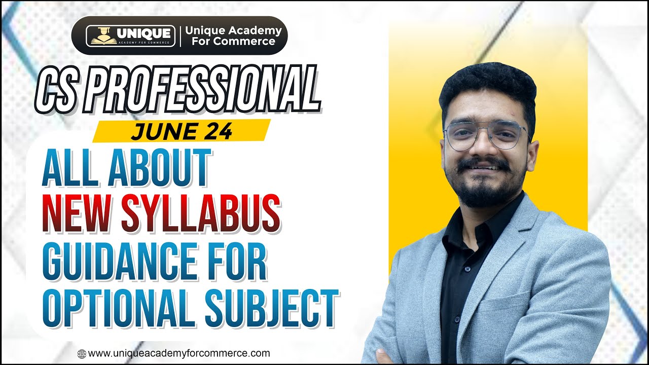 All about CS Professional New syllabus | Guidance for Optional Subject !! Target June 24
