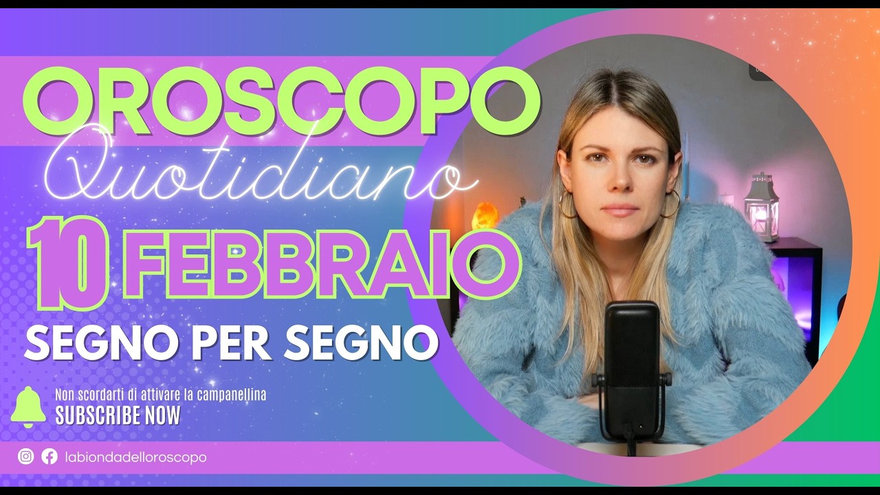Oroscopo del giorno: 10 Febbraio 2026