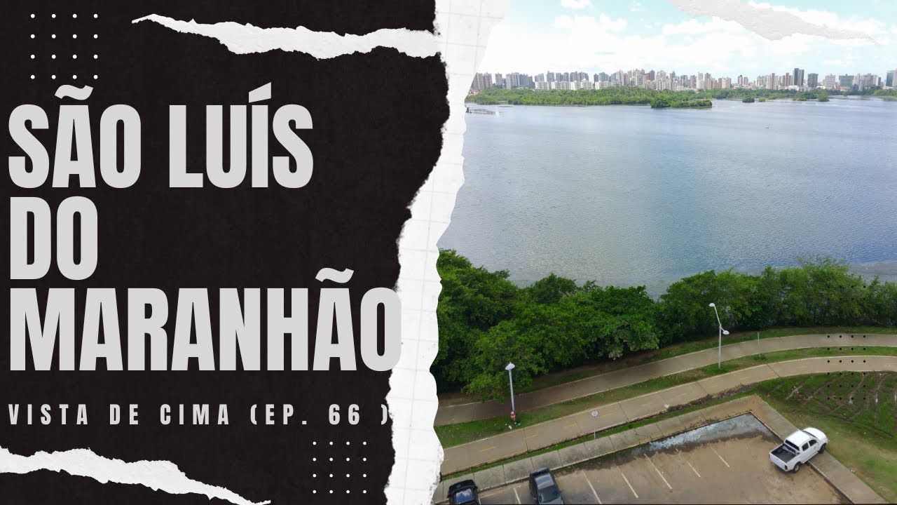 São Luís vista de cima (EP. 66) Lagoa da Jansen. #saoluis #maranhao #fimix8se2022 #brasil