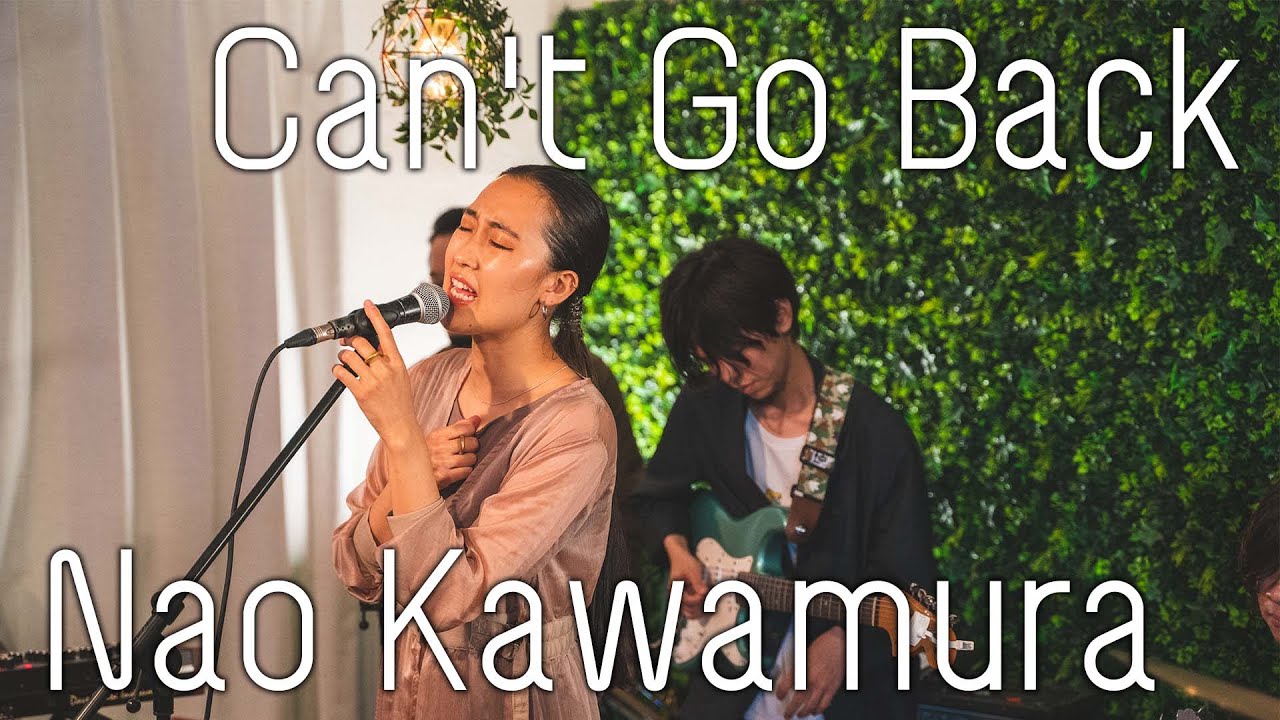 Can't Go Back / Nao Kawamura 【高画質高音質ジャズライブ映像】