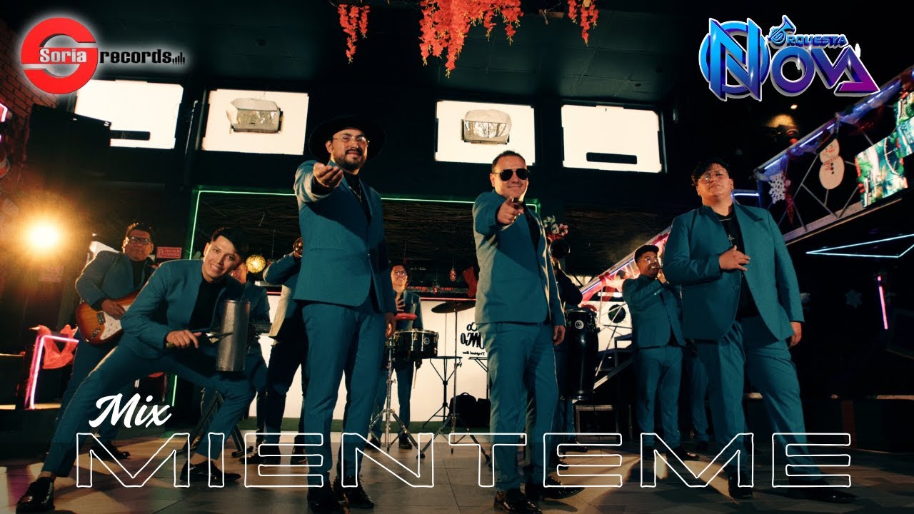 ORQUESTA NOVA  - MIX MIENTEME