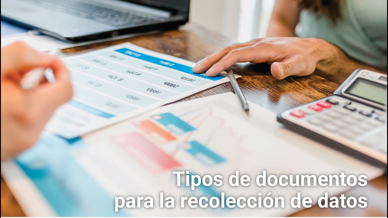 Tipos de documentos para la recolecci&oacute;n de datos