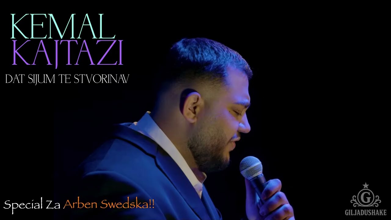 KEMAL KAJTAZI 2025 DAT SIJUM TE STVORINAV SPECIAL ASO ARBEN SWEDSKA OFFICIAL