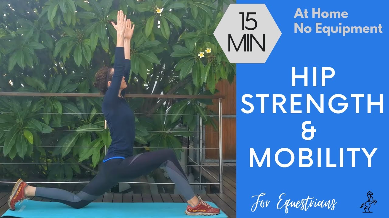 Hip Strength & Mobility for Equestrians | 18 Min Workout & Stretch Routine