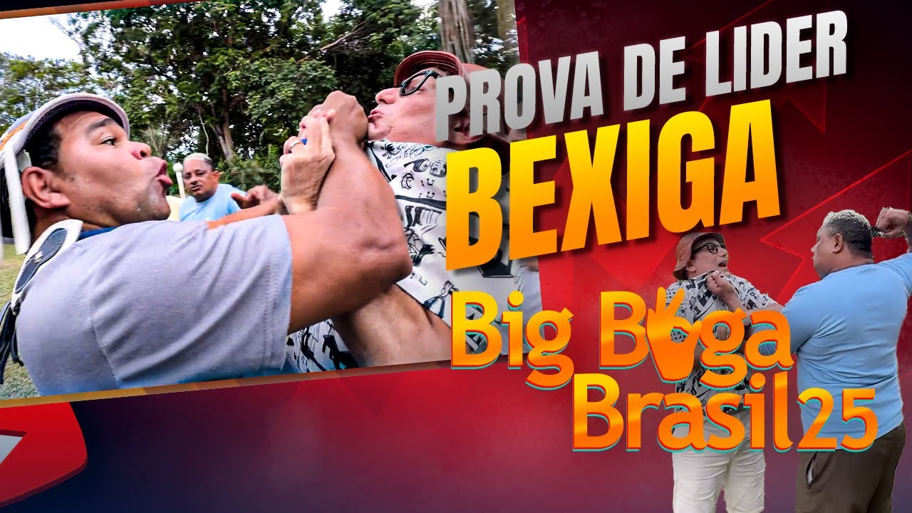 BIG BOGA 25 - A MEDIDA É TODA! - PROVA DA BEXIGA