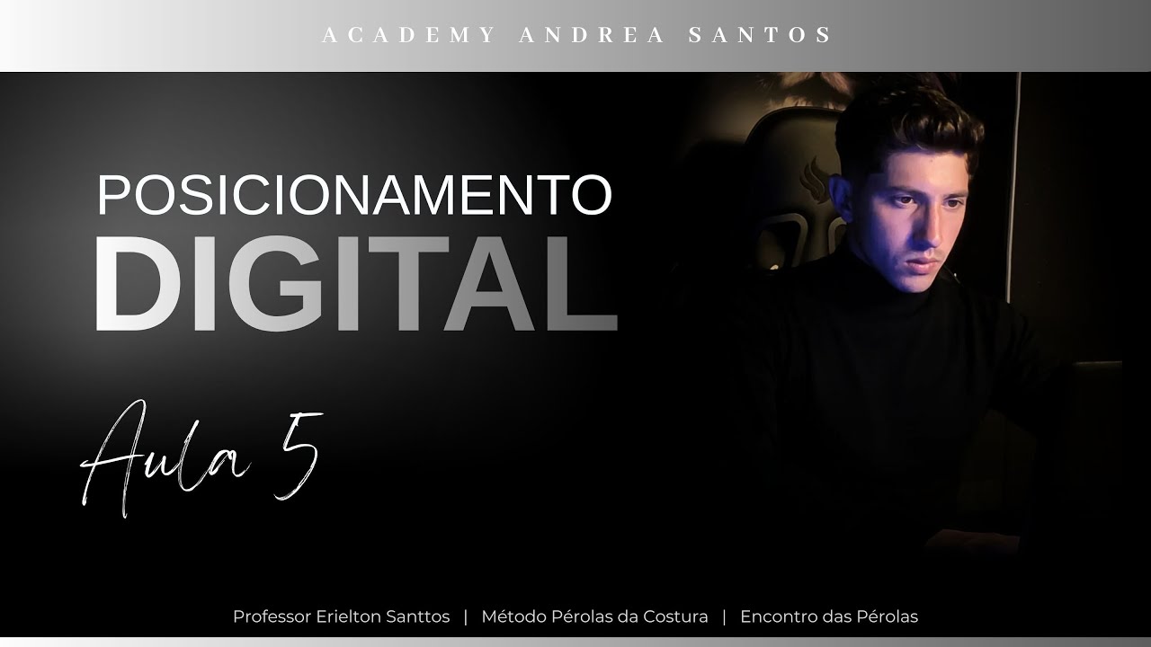 Posicionamento Digital | Aula 5