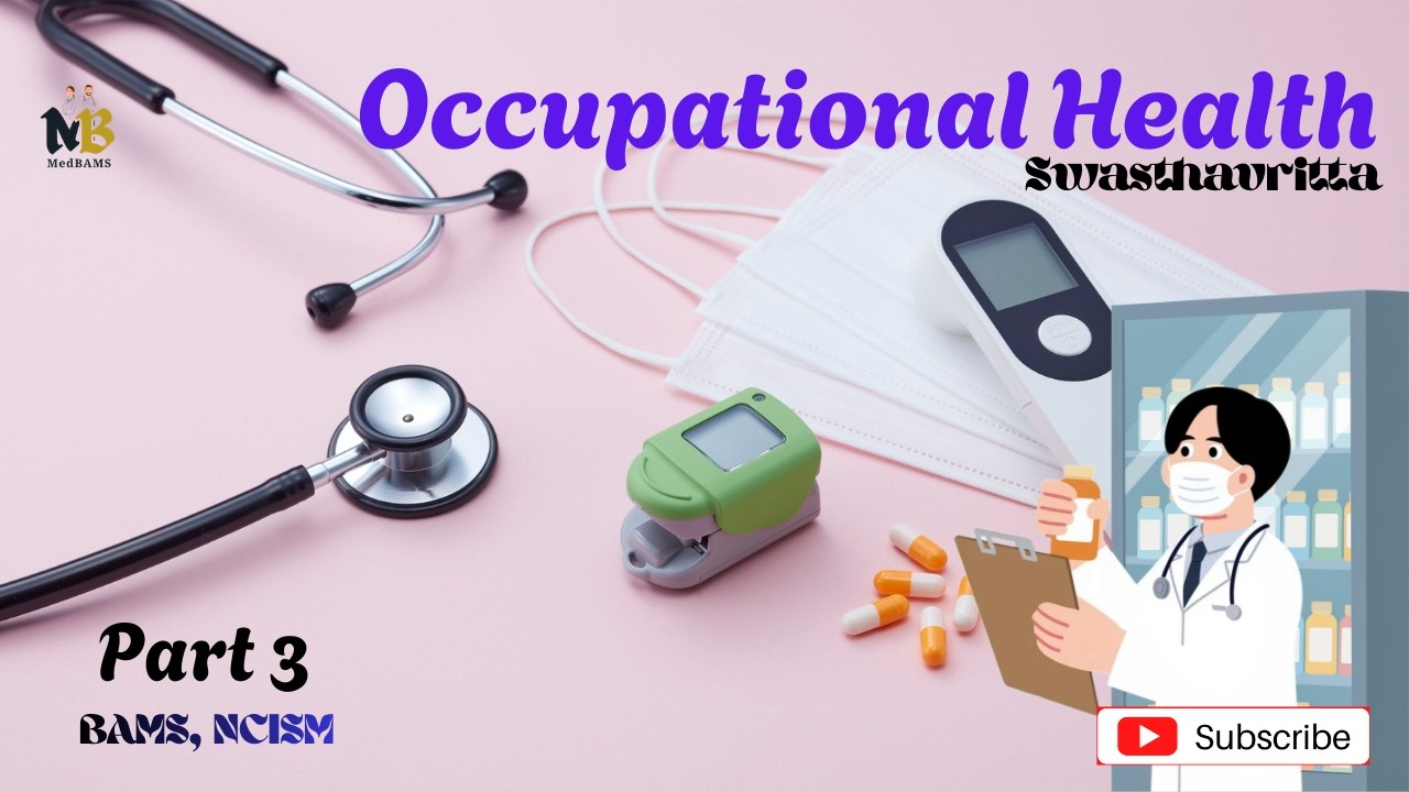 🎯 Occupational Health in Ayurveda Explained! |Swasthavritta | Part 3| BAMS| #ayurveda