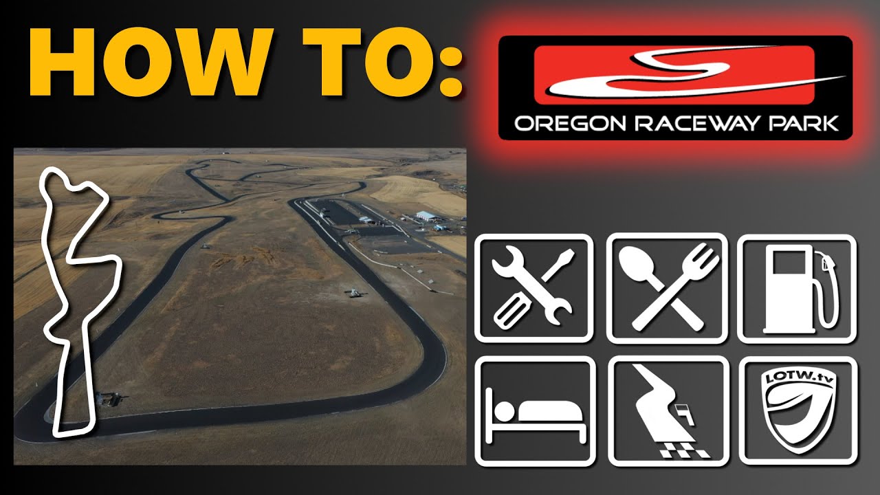 How to: Oregon Raceway Park