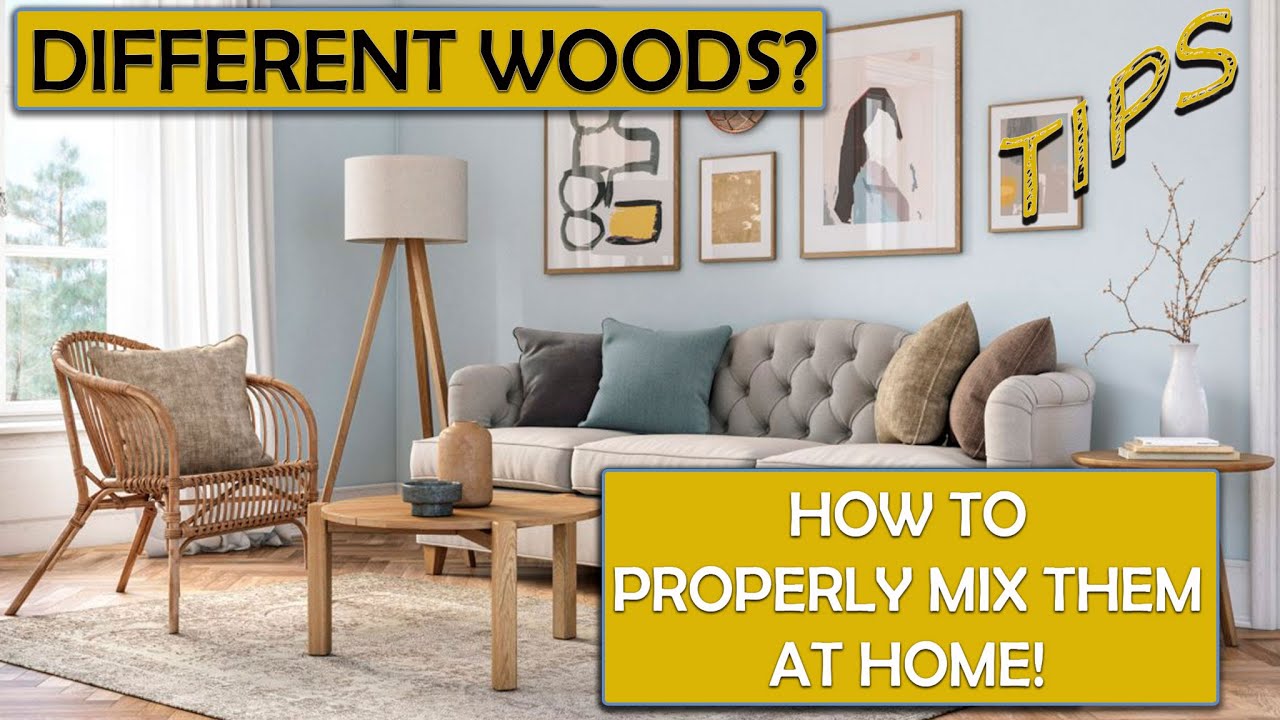INTERIOR DESIGN - Can we mix different woods in the house?