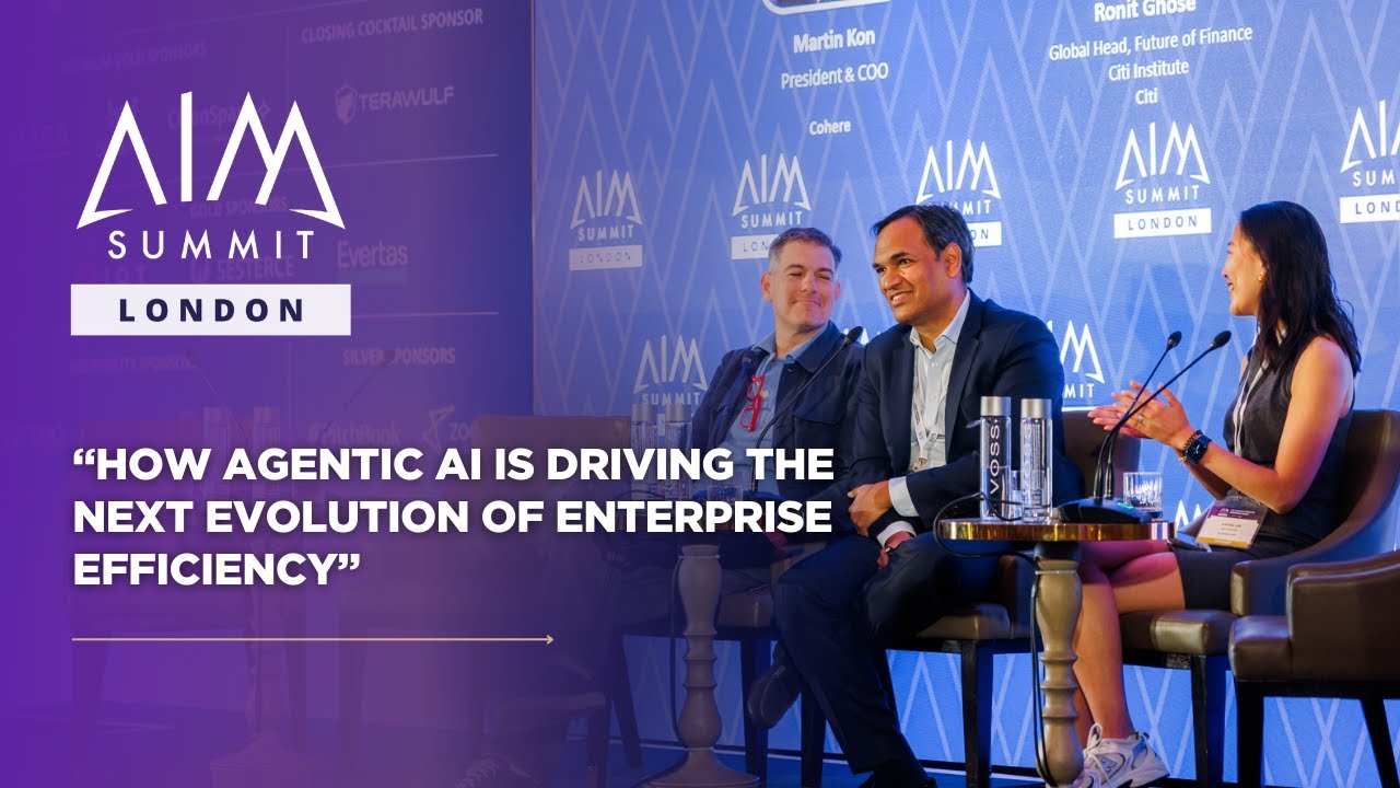 How Agentic AI is Driving the Next Evolution of Enterprise Efficiency  | AIM Summit London 2025