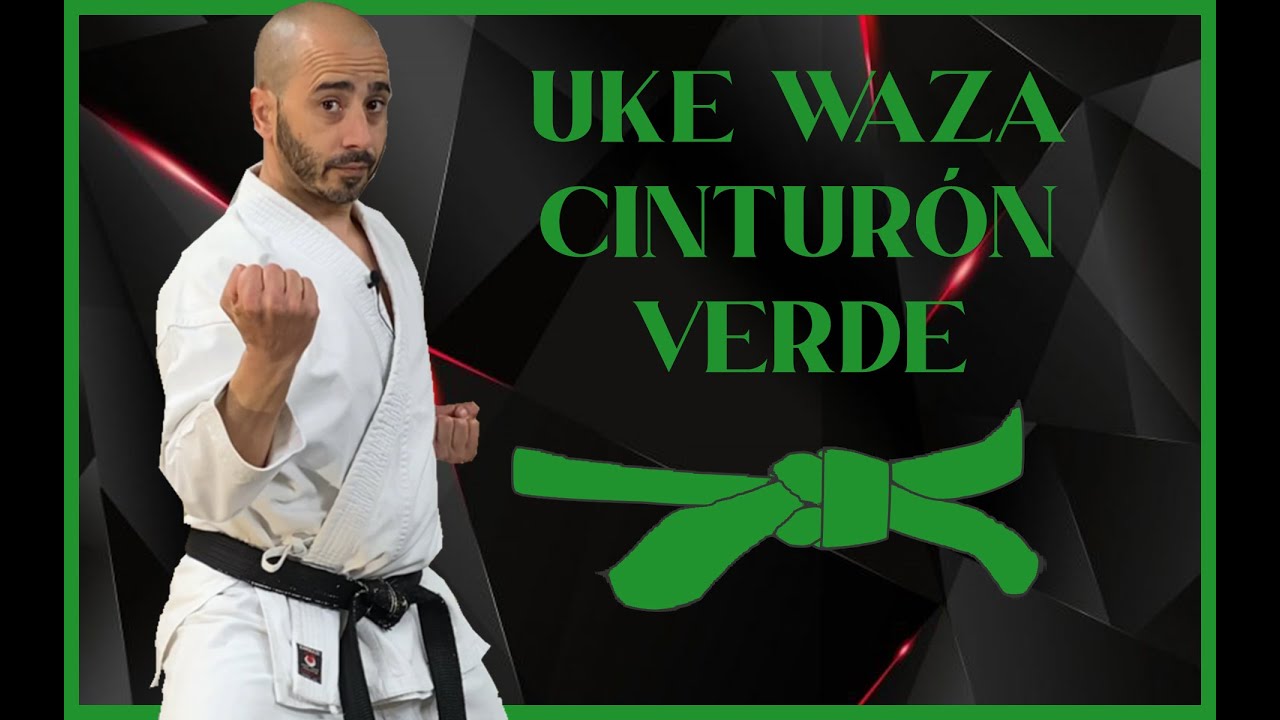 UKE WAZA EXAMEN CINTURÓN VERDE KARATE