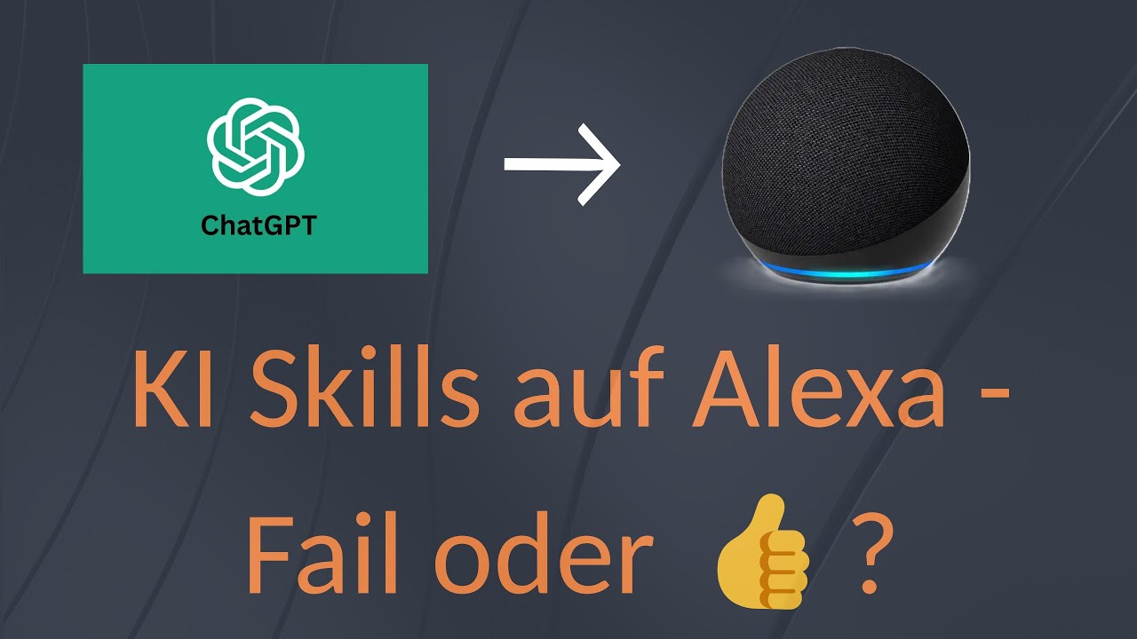 Amazon Alexa um KI-Funktionalit&auml;t erweitern (z.B. ChatGPT) - lohnt sich das?