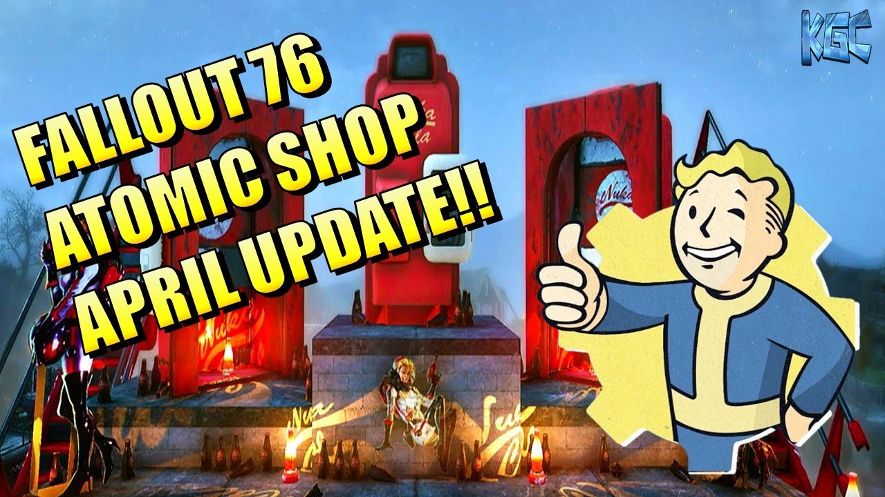 FALLOUT 76  - ATOMIC SHOP April Update