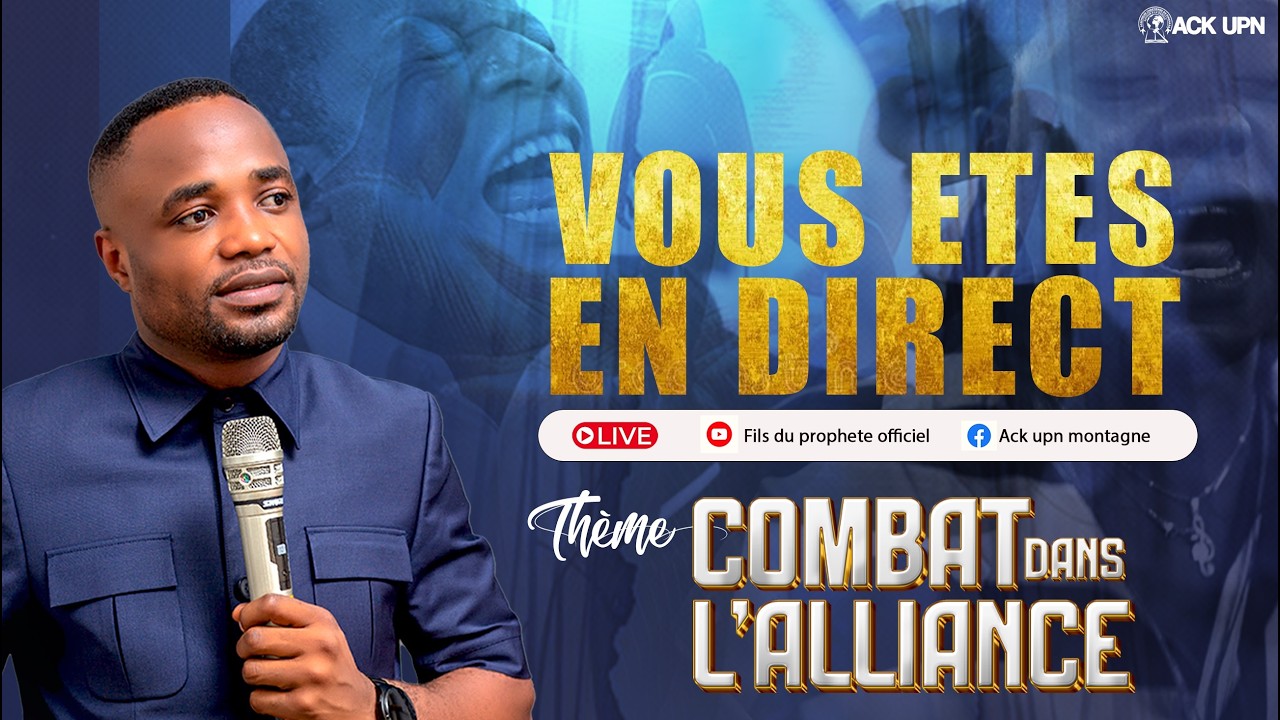 BIENVENUE A NOTRE CULTE  MARDI 24 FEV 2026 AVEC LE PASTEUR BEN MUKUNA THEME : COMBAT DANS L'ALLIANCE
