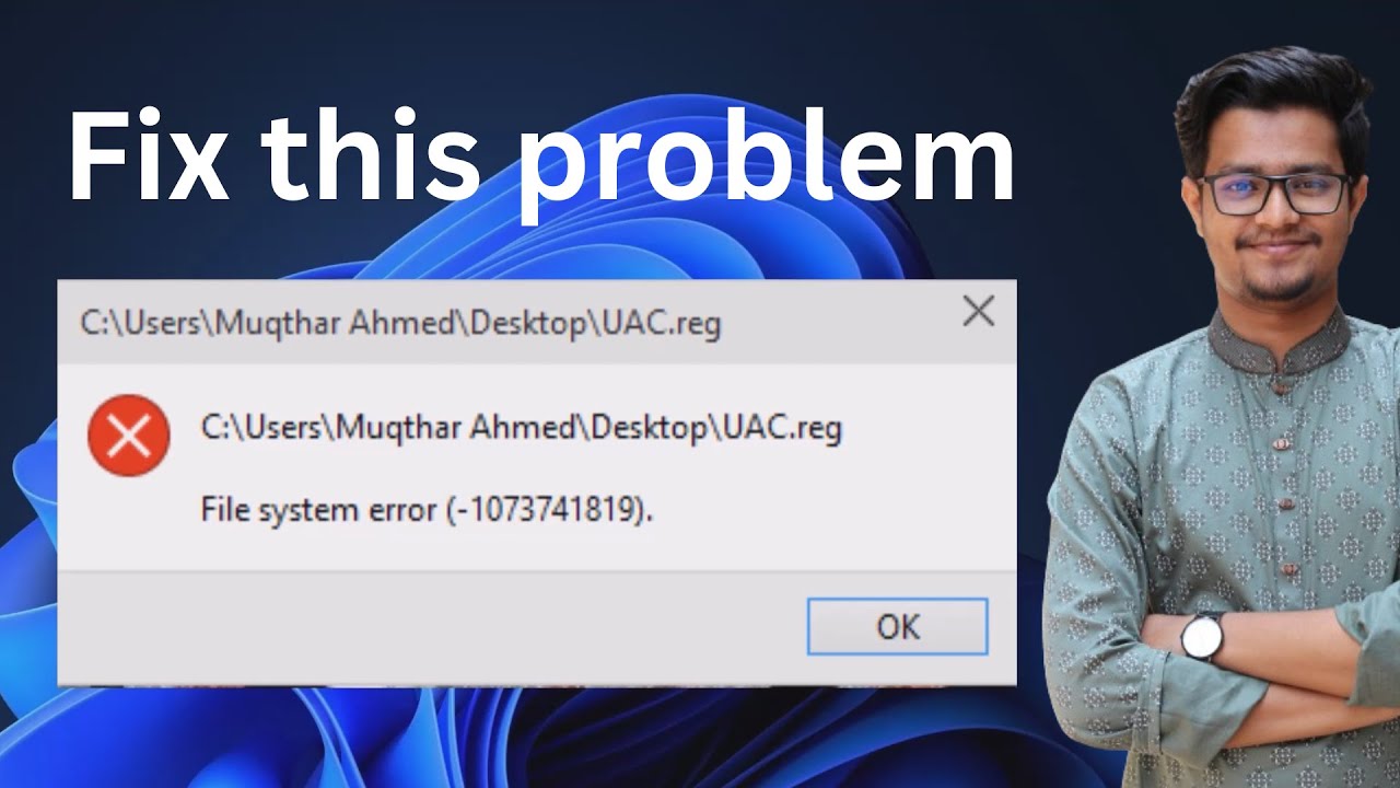 How to Fix File System Error 1073741819 in Windows