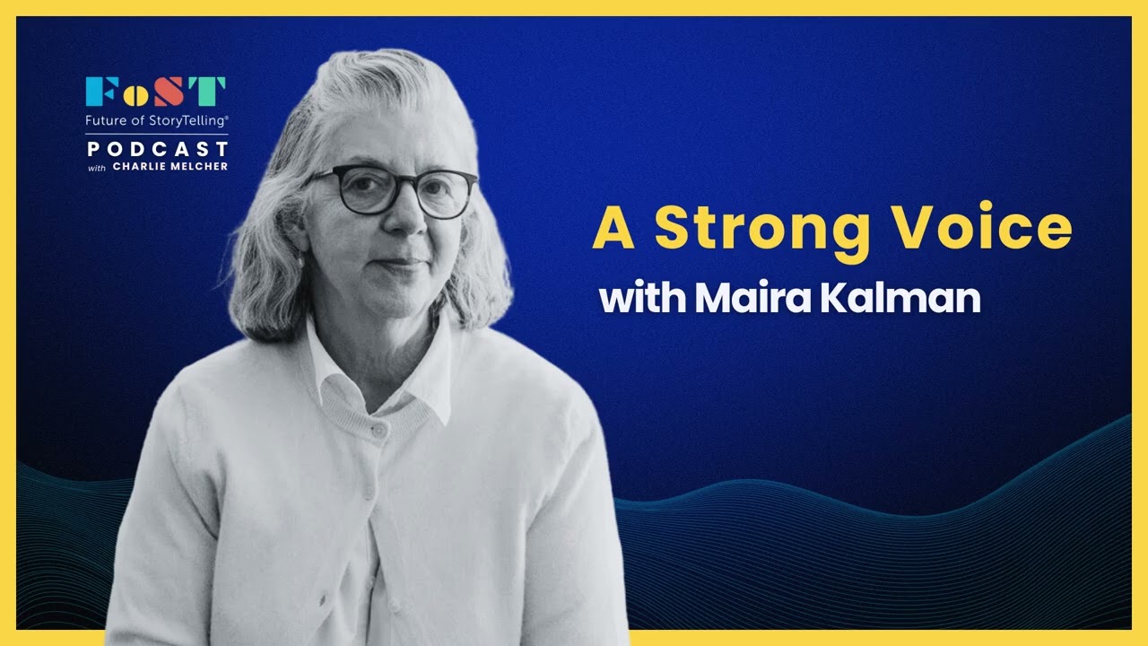 A Strong Voice with Maira Kalman | The Future of StoryTelling Podcast