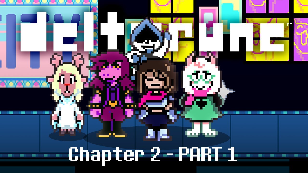 A Big Shot | DELTARUNE CHAPTER 2 - PART 1