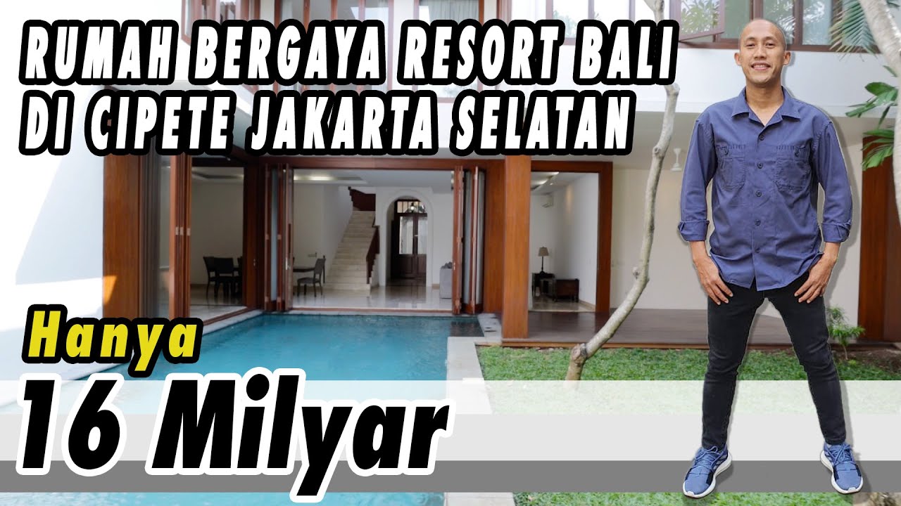 RUMAH BERGAYA RESORT BALI | DI CIPETE | JAKARTA SELATAN | HARGA 16 MILYAR ( Part 2/2 )