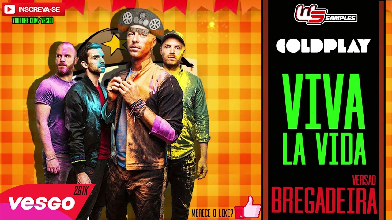 ColdPlay Viva La Vida VERS&Atilde;O BREGADEIRA