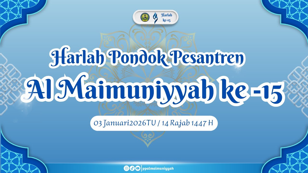 HARLAH PONDOK PESANTREN AL-MAIMUNIYYAH KUDUS KE-15