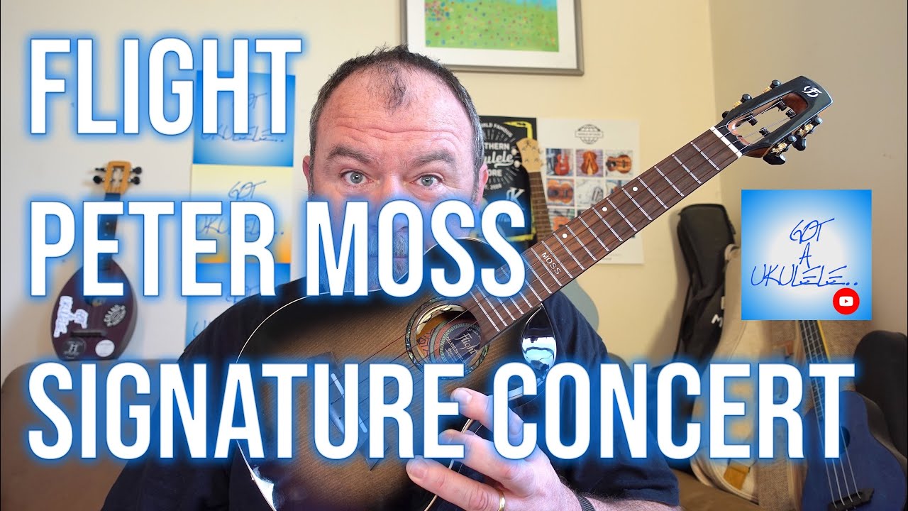 Got A Ukulele Reviews - Flight Peter Moss Signature Concert