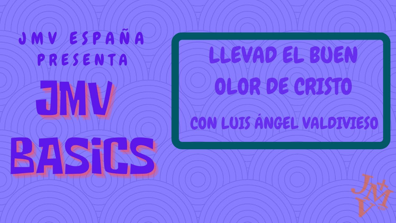 Nota Laical - JMV_Esp Basics