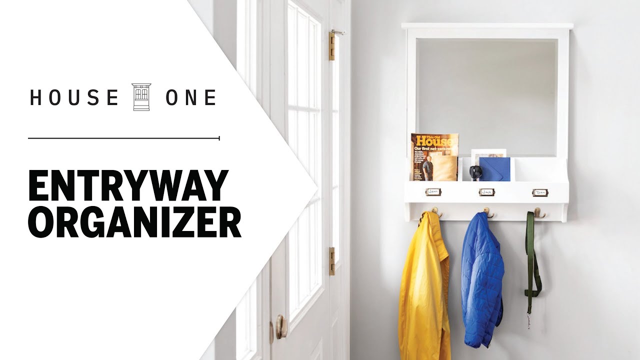 How to Build an Entryway Organizer | House One