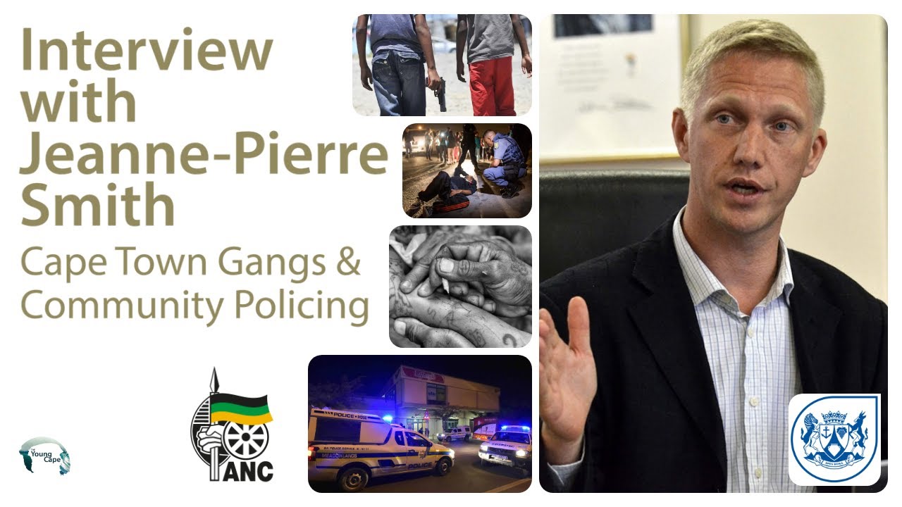 Cape Gangs and Community Policing | JP Smith